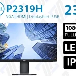 مانیتور استوک 23 اینچ  فریم لس دل مدل Dell p2319H